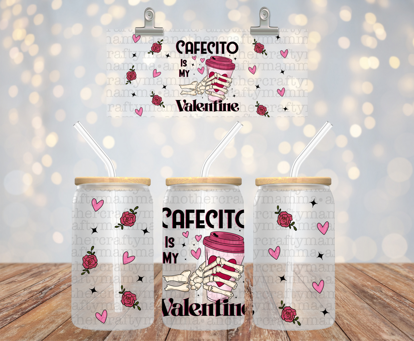 Cafecito Is My Valentine