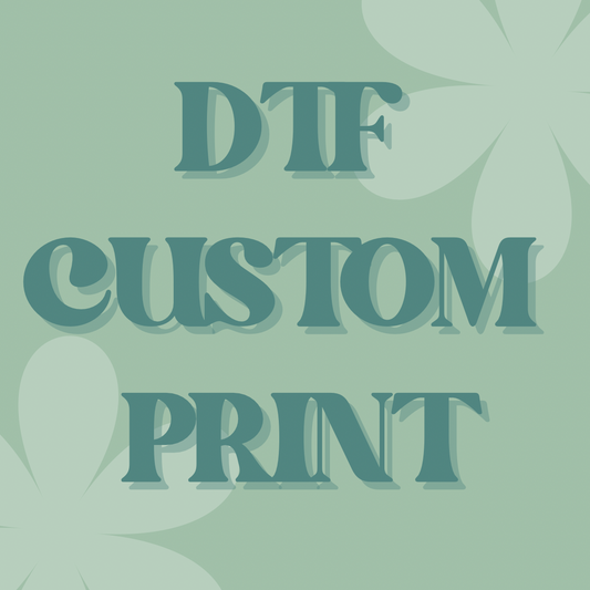 Custom DTF Print