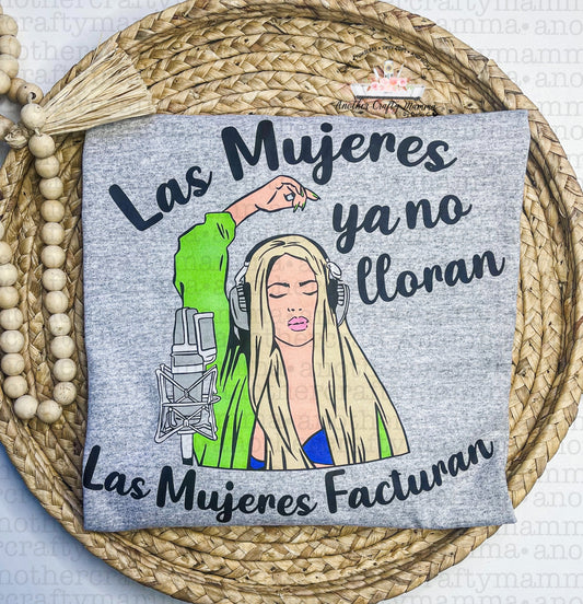 Las Mujeres Facturan Tee