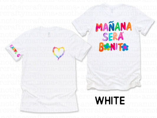 Mañana Será Bonito Short Sleeve Tee. Round #2